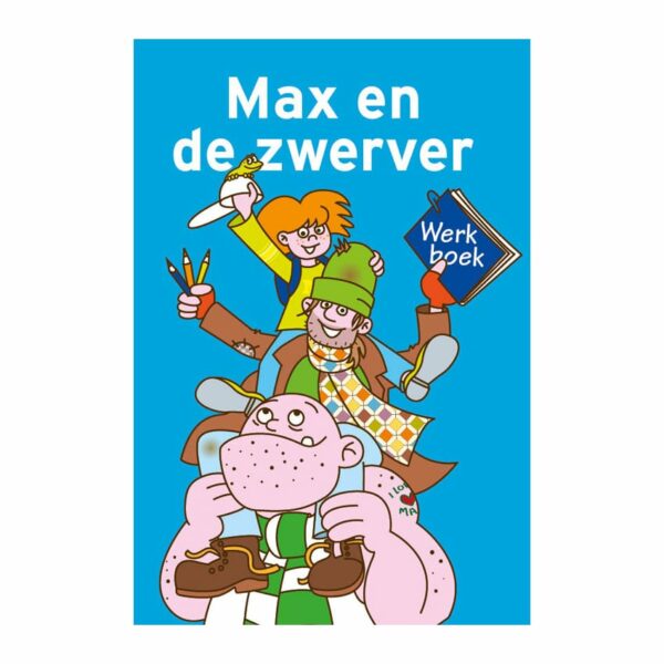 Werkboek Max en de zwerver - Groep 5